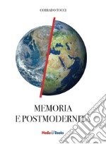 Memoria e postmodernità libro