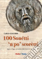 Sonétti 'n po' scorètti. Figure d'òggi riccontate cheé rime de 'na vorta libro