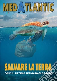 MedAtlantic. Segnali, scenari e sogni d'Occidente (2021). Vol. 2: Salvare la terra libro