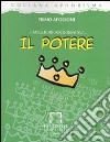 I migliori aforismi su... il potere libro