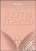 Intima mente libro