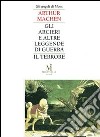 Gli arcieri e altre leggende di guerra-Il terrore libro