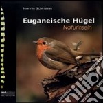 Euganeische Hügel. Ediz. illustrata