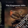 The Euganean hills. Ediz. illustrata libro di Schinezos Ioannis