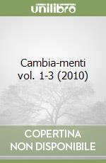 Cambia-menti vol. 1-3 (2010) libro