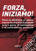 Forza, iniziamo! libro