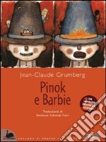 Pinok e Barbie. Con laboratori didattici per la scuola libro