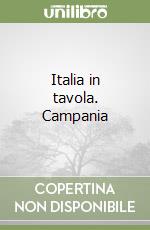 Italia in tavola. Campania