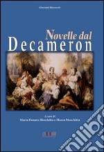 Novelle dal Decameron. Con espansione online libro