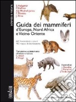 Guida dei mammiferi d'Europa, dell'Africa del Nord e del vicino Oriente libro