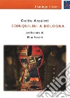 Coinquilini a Bologna libro di Anselmi Guido