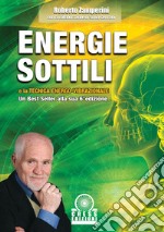 Energie sottili e la tecnica energo-vibrazionale