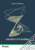 Granelli di rabbia libro