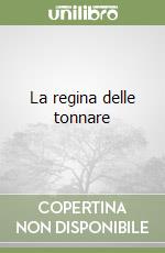 La regina delle tonnare