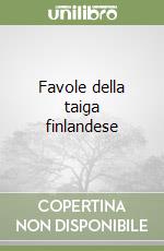 Favole della taiga finlandese libro