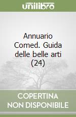 Annuario Comed. Guida delle belle arti (24) libro