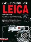 Carta d'identità delle Leica libro