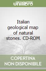 Italian geological map of natural stones. CD-ROM