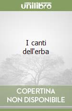 I canti dell'erba libro