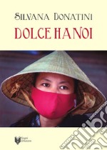 Dolce Hanoi libro