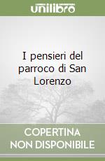 I pensieri del parroco di San Lorenzo