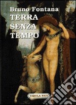 Terra senza tempo