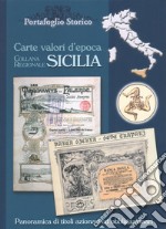 Sicilia. Carte valori d'epoca libro