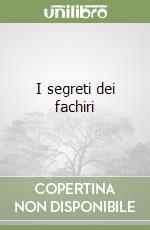 I segreti dei fachiri libro