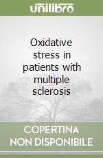 Oxidative stress in patients with multiple sclerosis libro