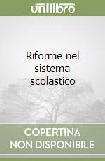 Riforme nel sistema scolastico