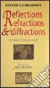 Reflections, refractions and diffractions. Extract collection libro