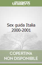 Sex guida Italia 2000-2001 libro