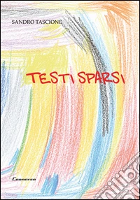 Testi sparsi libro