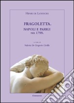 Fragoletta. Napoli e Parigi nel 1799