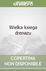 Wielka ksiega drenazu