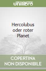 Hercolubus oder roter Planet