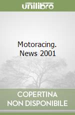 Motoracing. News 2001