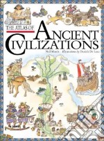 The Children's Atlas of Ancient Civilizations