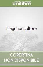 L'agrinoncoltore libro