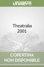 Theatralia 2001