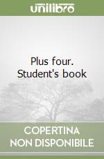 Plus four. Student's book