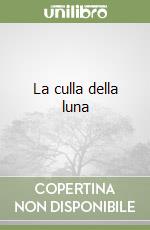 La culla della luna libro