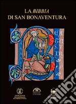 La Bibbia di san Bonaventura libro