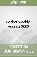 Pocket weekly. Agenda 2002 libro