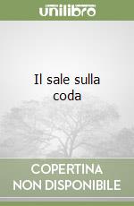 Il sale sulla coda libro