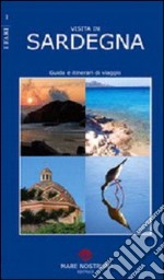 Visita in Sardegna. Guida e itinerari di viaggio