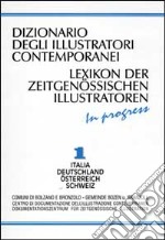 Dizionario degli illustratori contemporanei-Lexikon der zeitgenössischen Illustratoren. In progress (1)