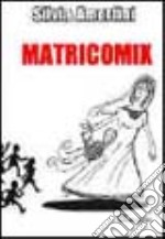 Matricomix