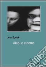 Alcol e cinema libro