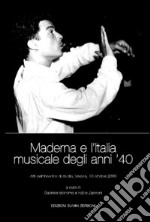 Maderna e l'Italia musicale degli anni '40 libro